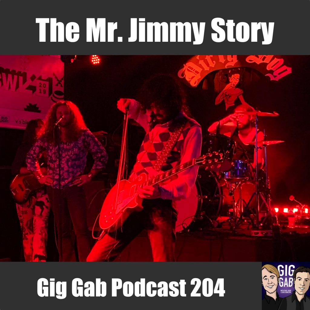The Mr Jimmy Story Gig Gab Podcast 204 